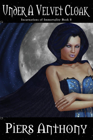 Under a Velvet Cloak (Incarnations of Immortality, Book 8),Used