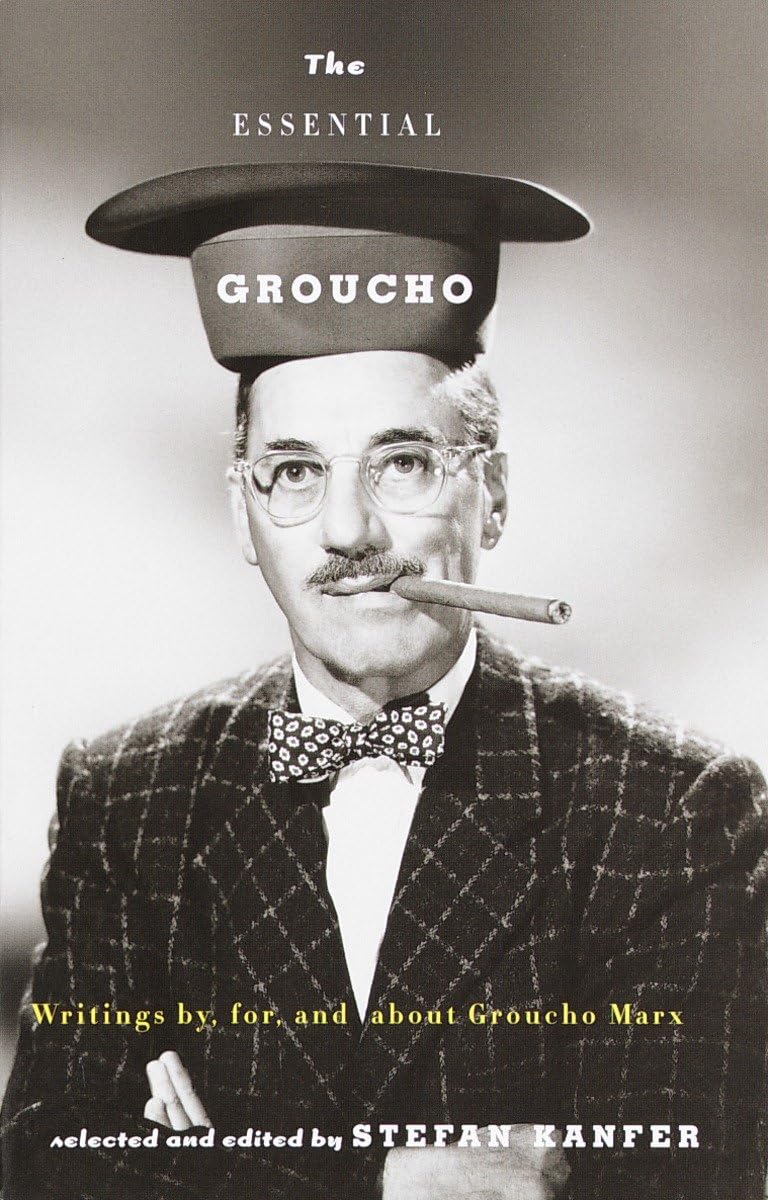 The Essential Groucho: Writings by, for, and about Groucho Marx,New
