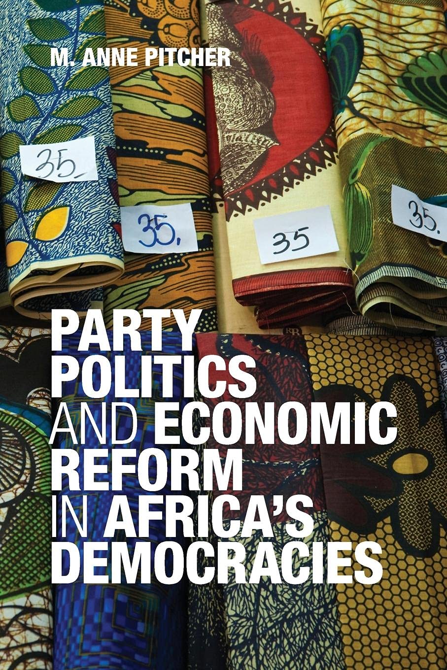 Party Politics and Economic Reform in Africa's Democracies (African Studies, Series Number 119),Used