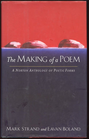 The Making Of A Poem: A Norton Anthology Of Poetic Forms,Used