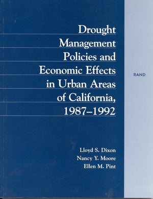 Drought Management Policies and Economic Effects in Urban Areas of California, 19871992,Used