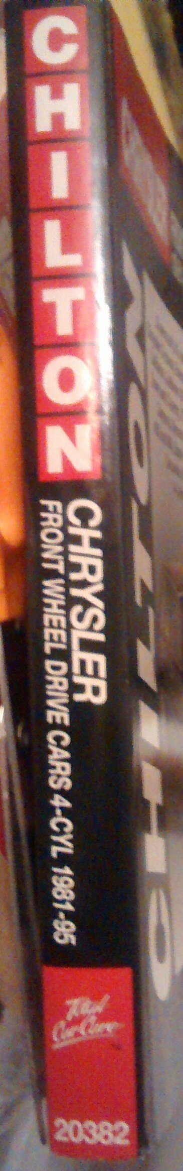 Chrysler FrontWheel Drive Cars, 4 Cylinder, 198195 (Chilton Total Car Care Series Manuals),Used