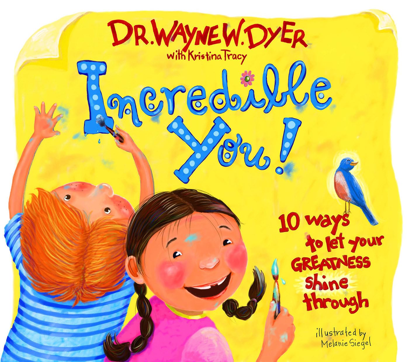 Incredible You! 10 Ways to let your greatness shine through,Used