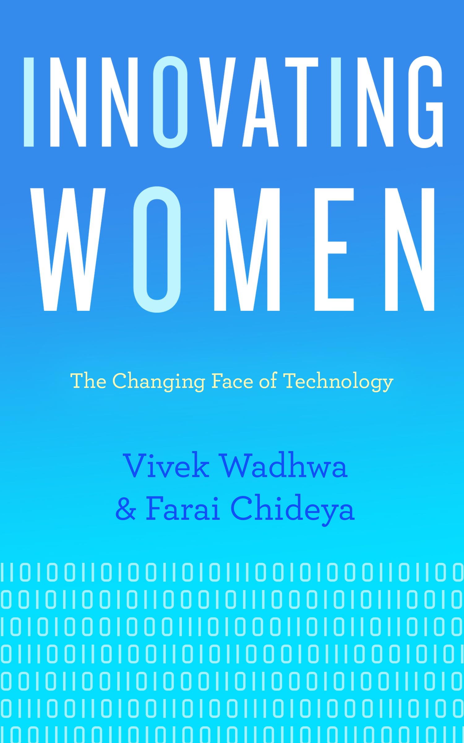 Innovating Women: The Changing Face of Technology,Used