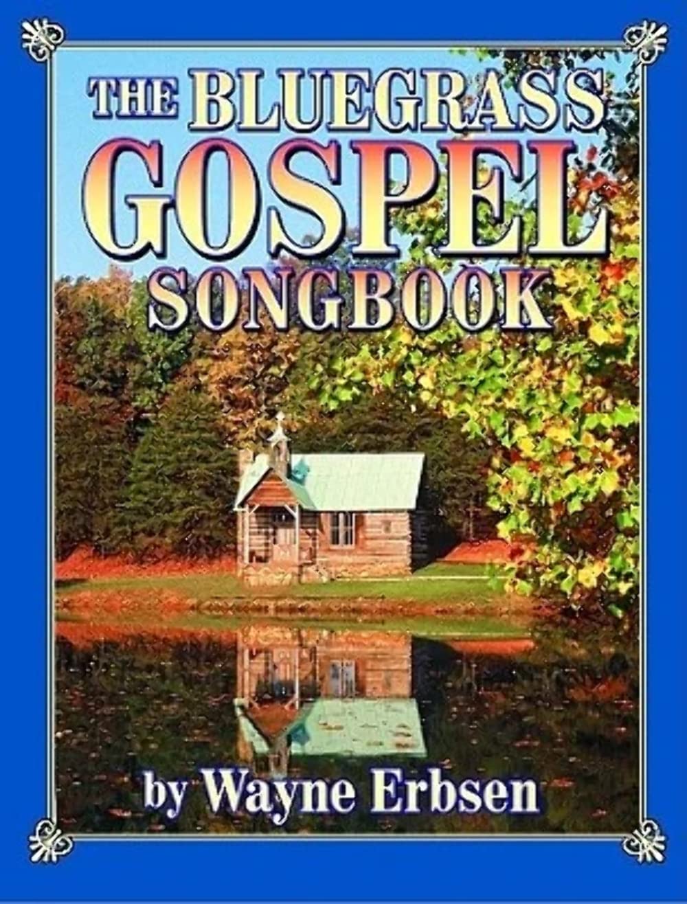 The Bluegrass Gospel Songbook,Used