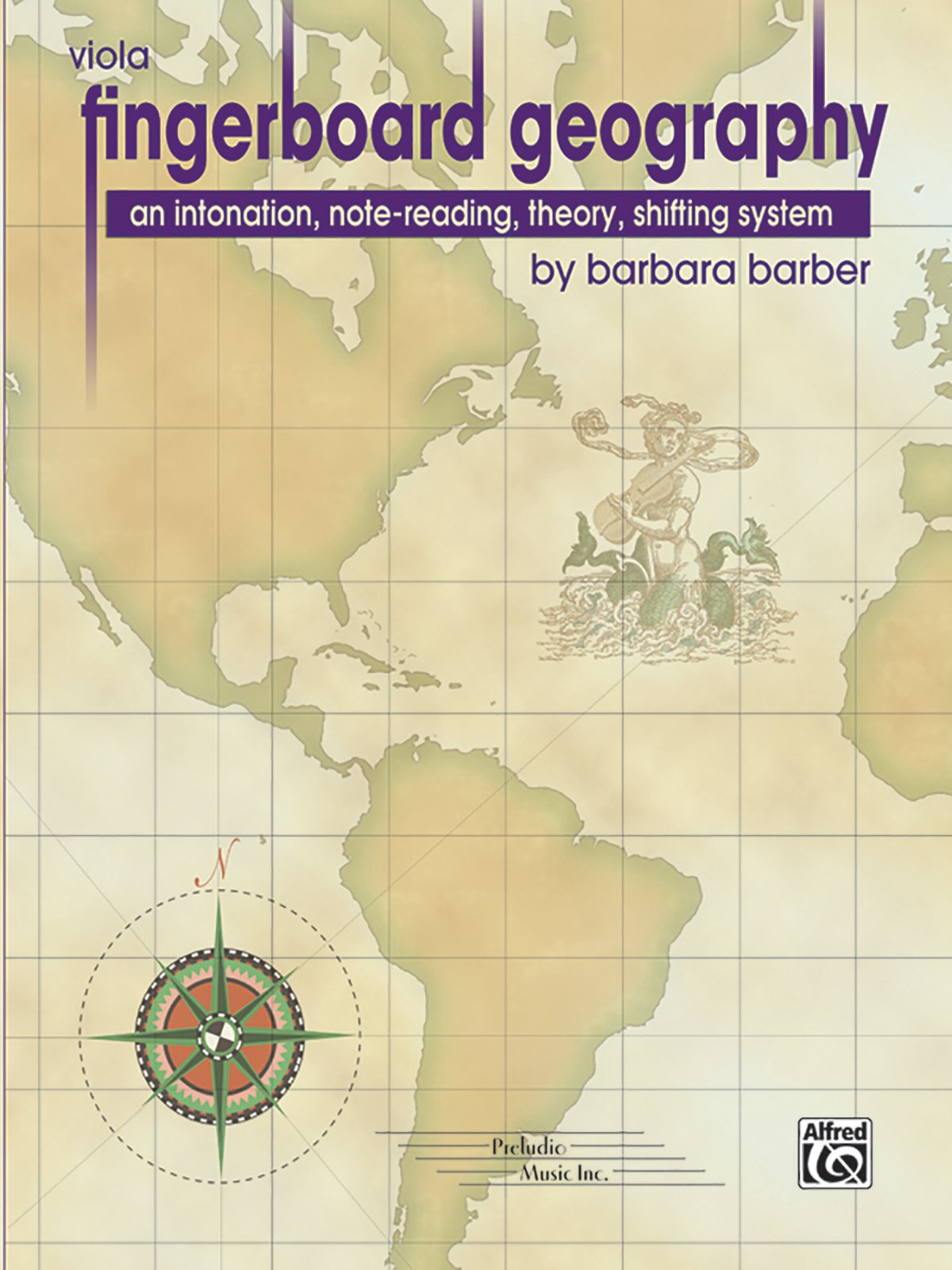 Fingerboard Geography for Viola, Vol 1: An Intonation, Notereading, Theory, Shifting System,Used