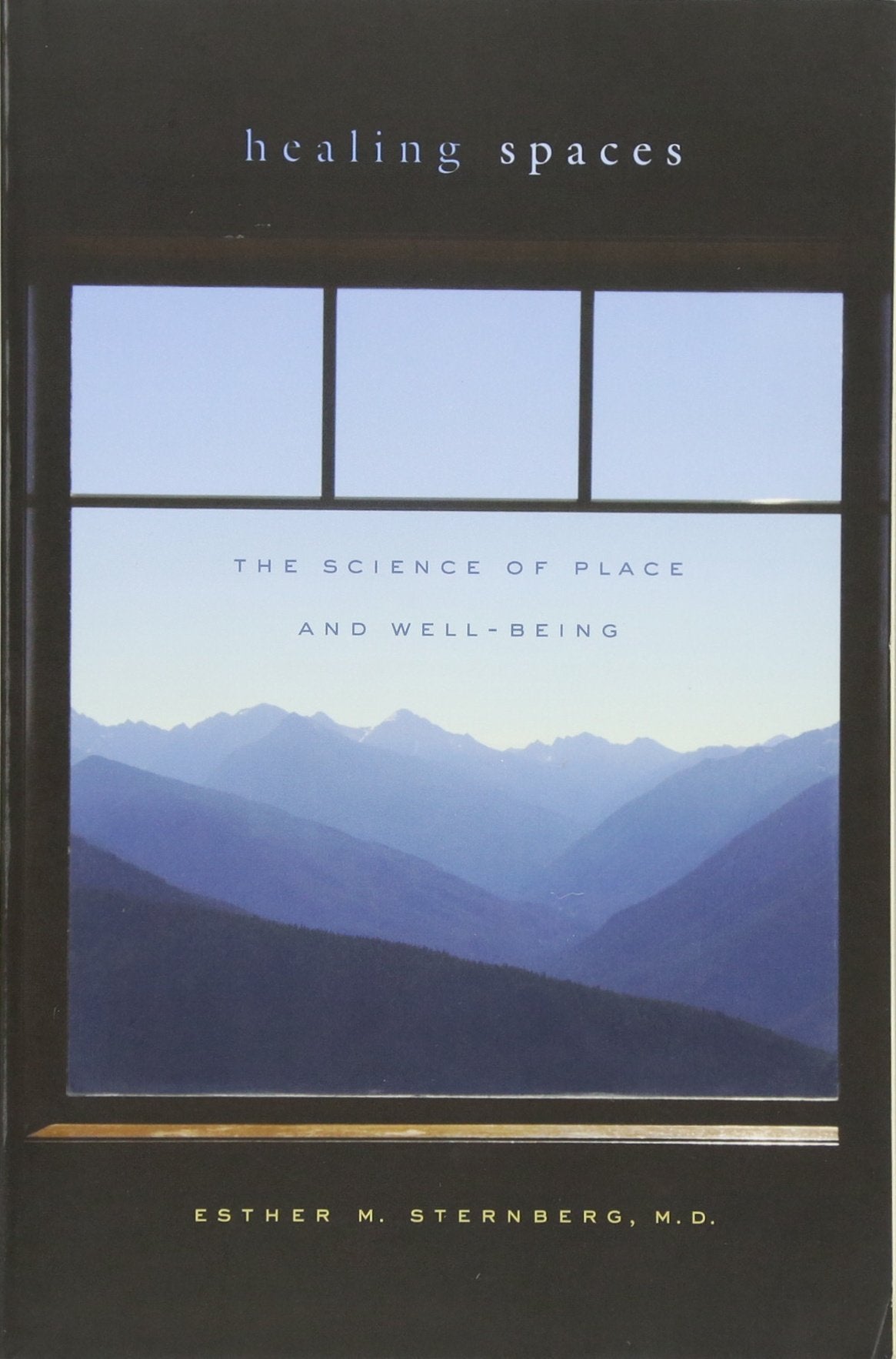 Healing Spaces: The Science Of Place And Wellbeing
