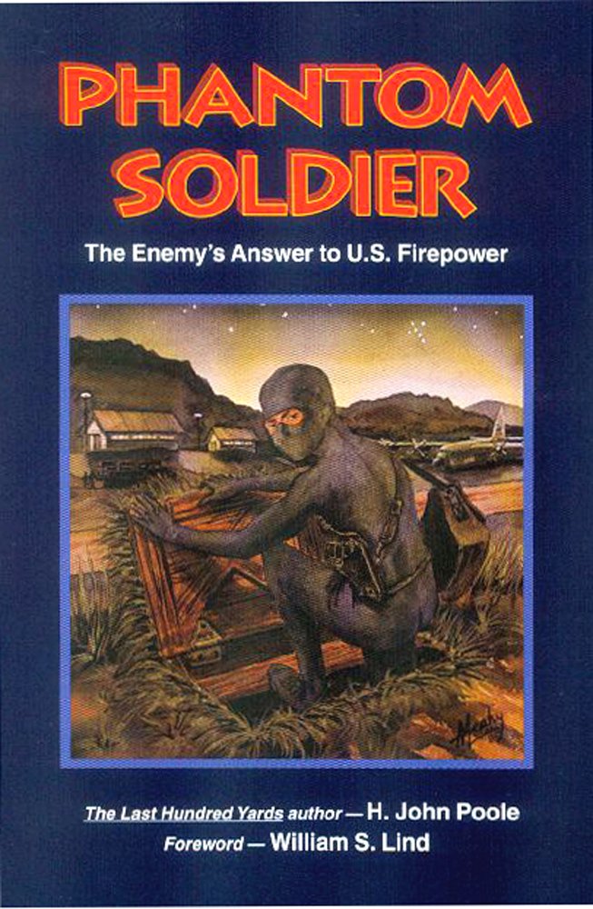 Phantom Soldier: The Enemy's Answer to U.S. Firepower,Used