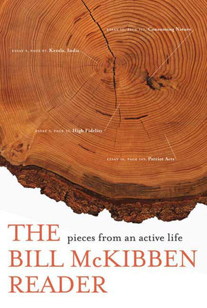 The Bill Mckibben Reader: Pieces From An Active Life,Used