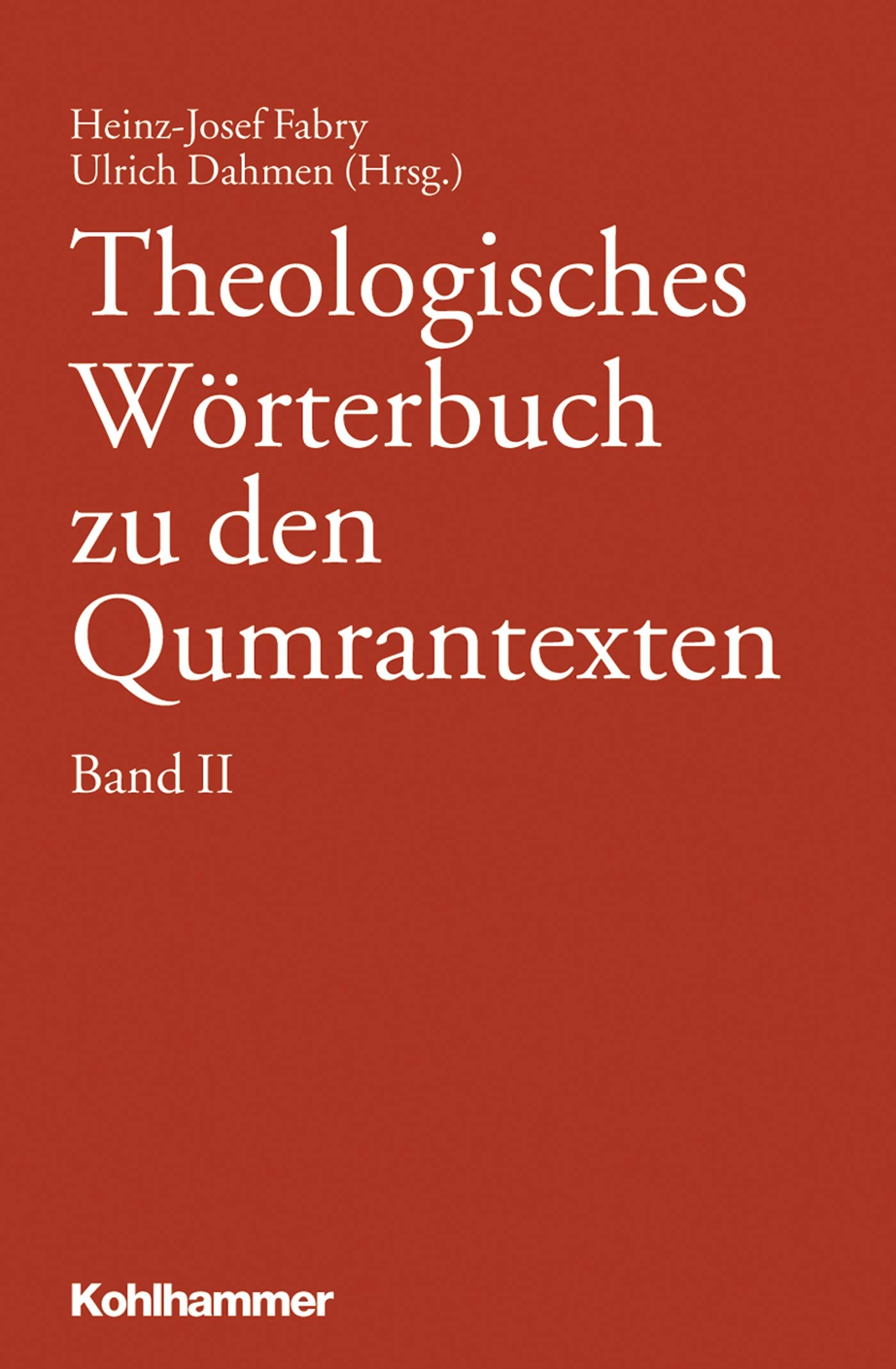 Theologisches Worterbuch Zu Den Qumrantexten (2) (German Edition),Used