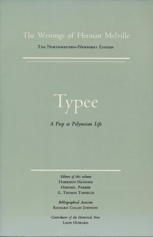 The Writings of Herman Melville, Vol. 1: Typee  A Peep at Polynesian Life,Used