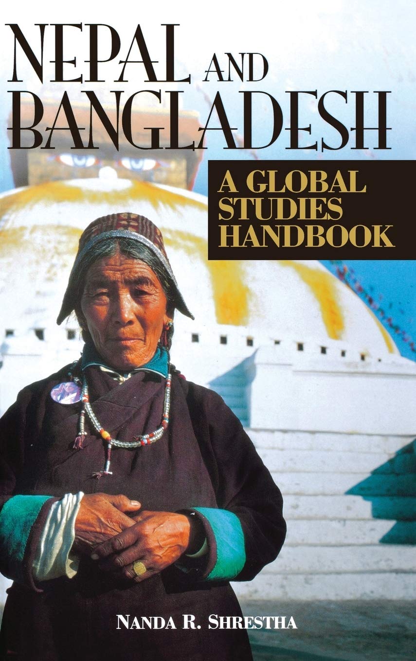 Nepal & Bangladesh: A Global Studies Handbook,Used