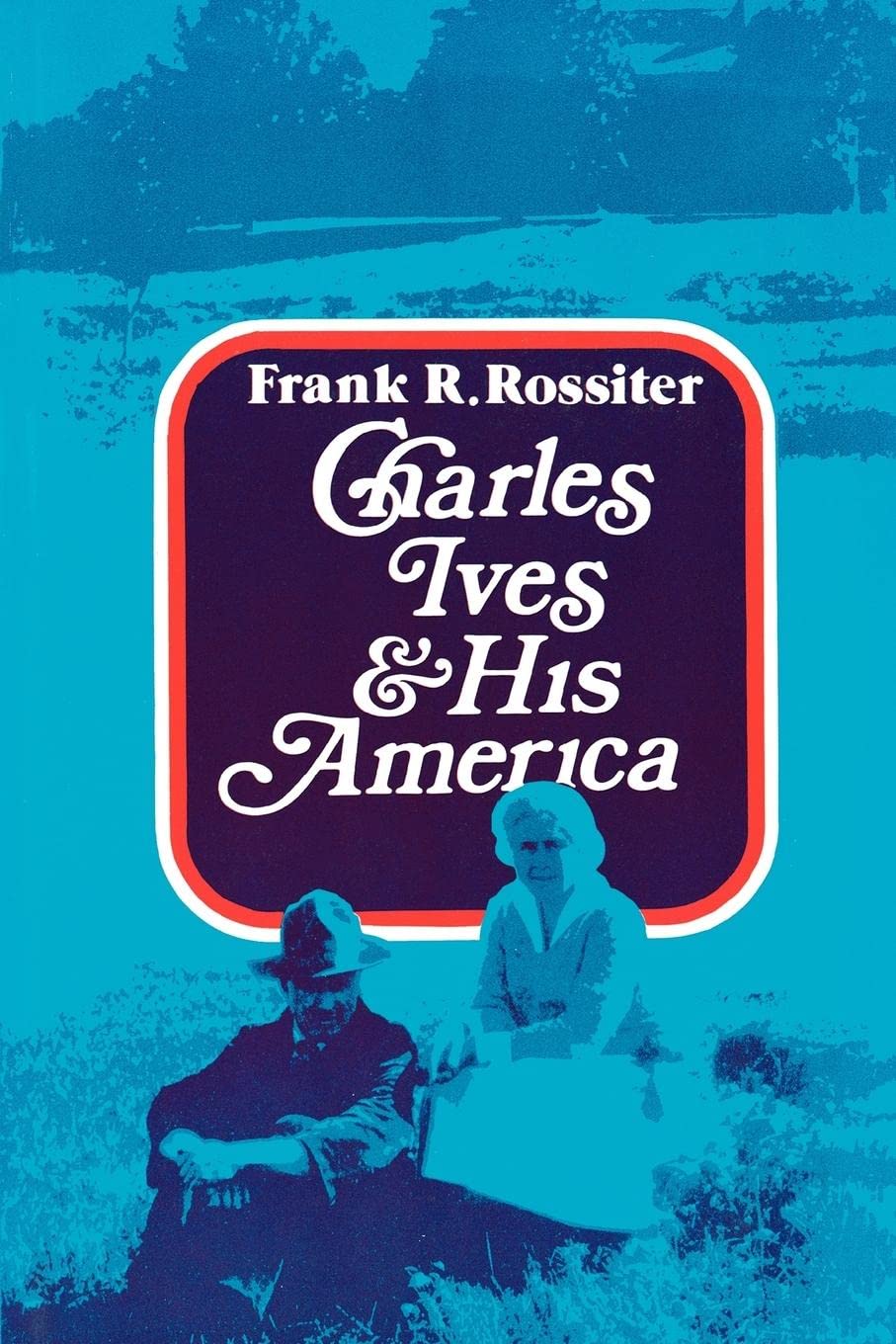 Charles Ives and His America,Used