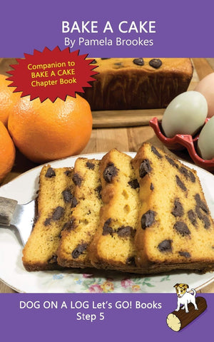 Bake A Cake: Systematic Decodable Books for Phonics Readers and Kids With Dyslexia (DOG ON A LOG Lets GO! Books),Used