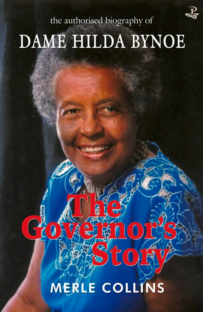 The Governor's Story: The Authorised Biography of Dame Hilda Bynoe,Used