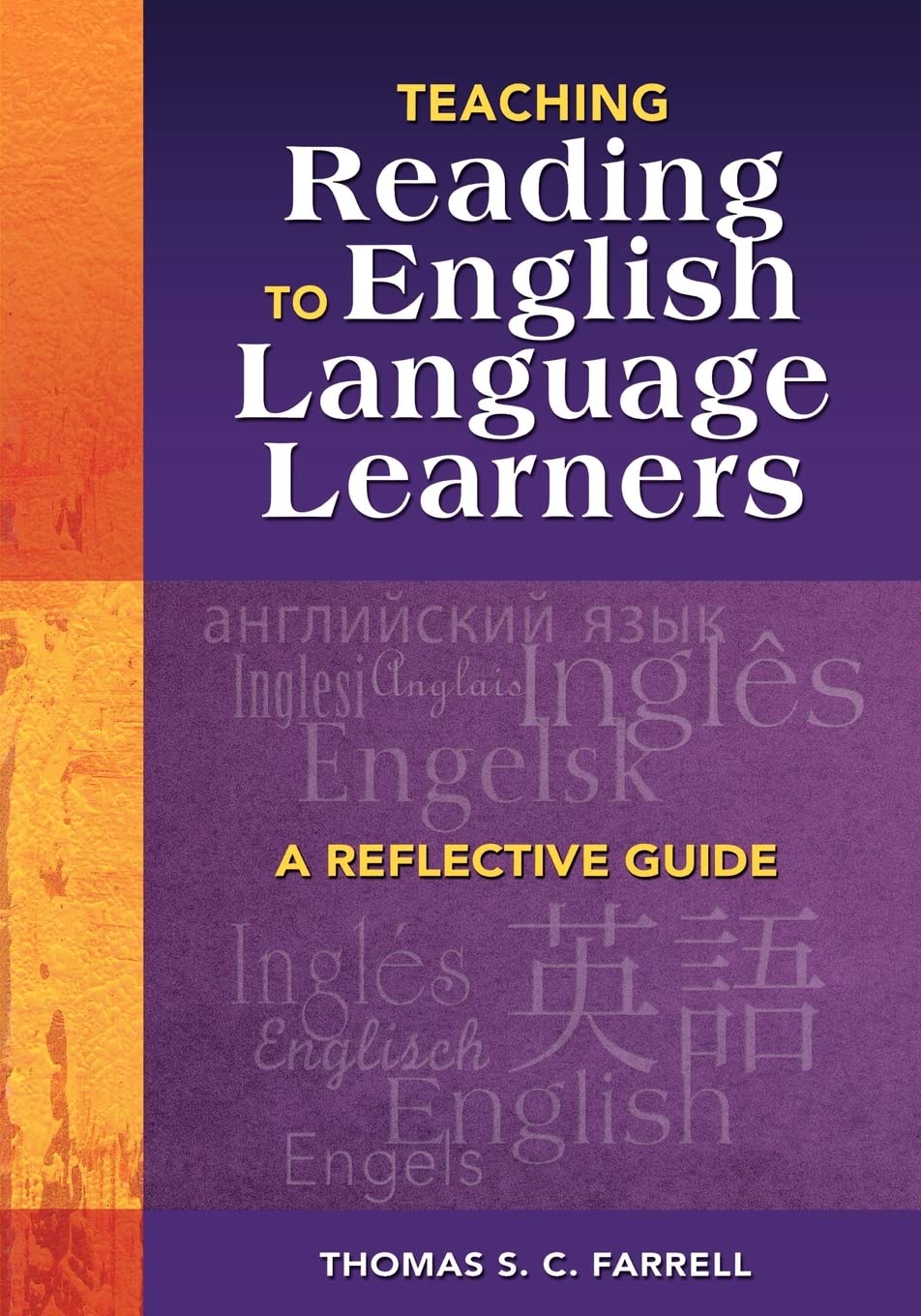 Teaching Reading to English Language Learners: A Reflective Guide,New