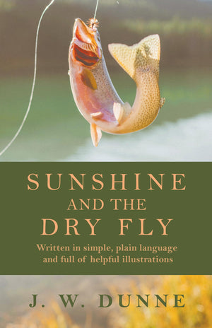 Sunshine and the Dry Fly,Used