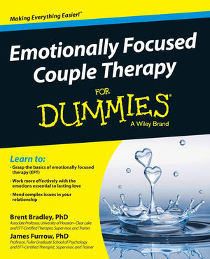 Emotionally Focused Couple Therapy For Dummies,New