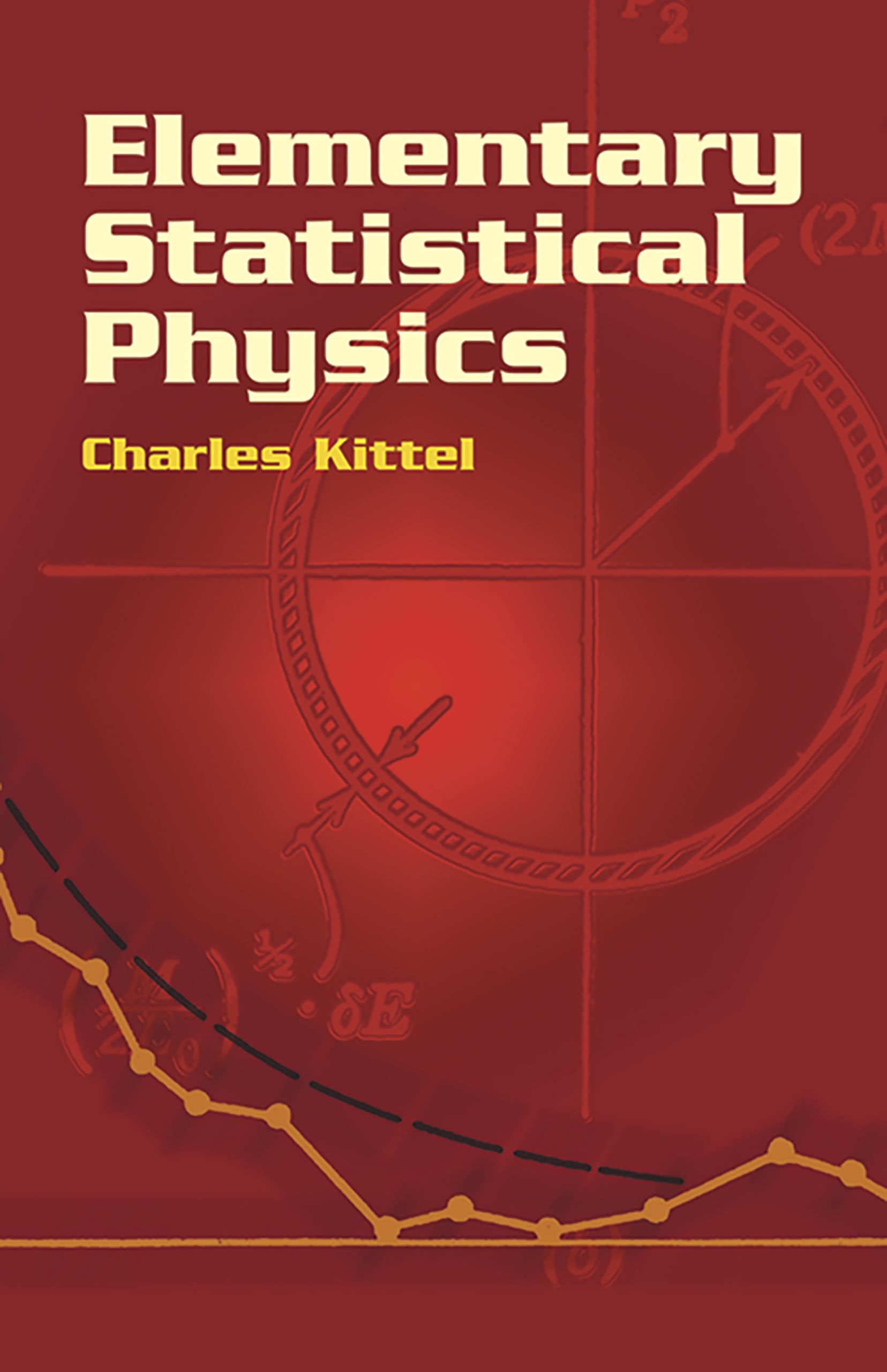 Elementary Statistical Physics (Dover Books On Physics)