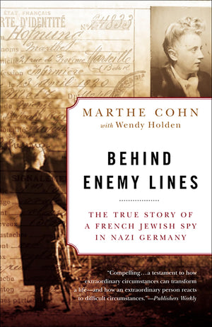 Behind Enemy Lines: The True Story Of A French Jewish Spy In Nazi Germany