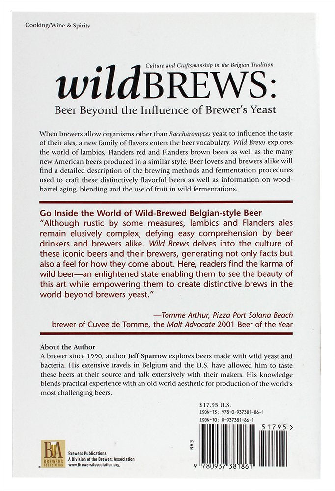 Wild Brews: Beer Beyond the Influence of Brewer's Yeast,New