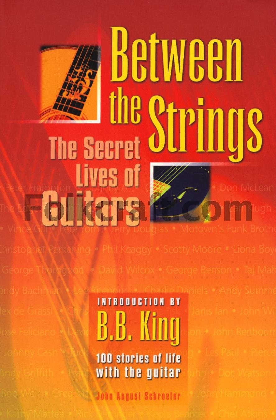 Between the Strings: The Secret Lives of Guitars,Used