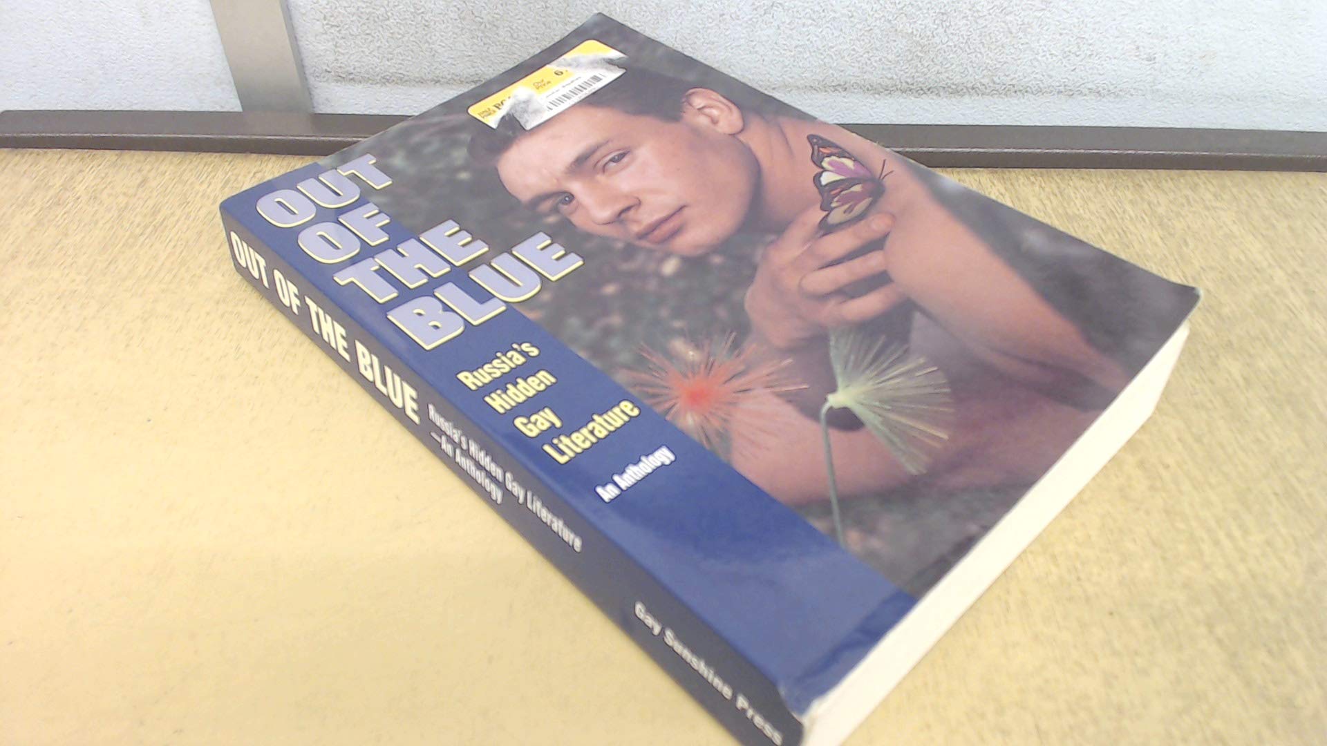 Out of the Blue: Russia's Hidden Gay Literature : An Anthology,New