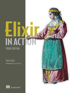 Elixir In Action, Third Edition,New