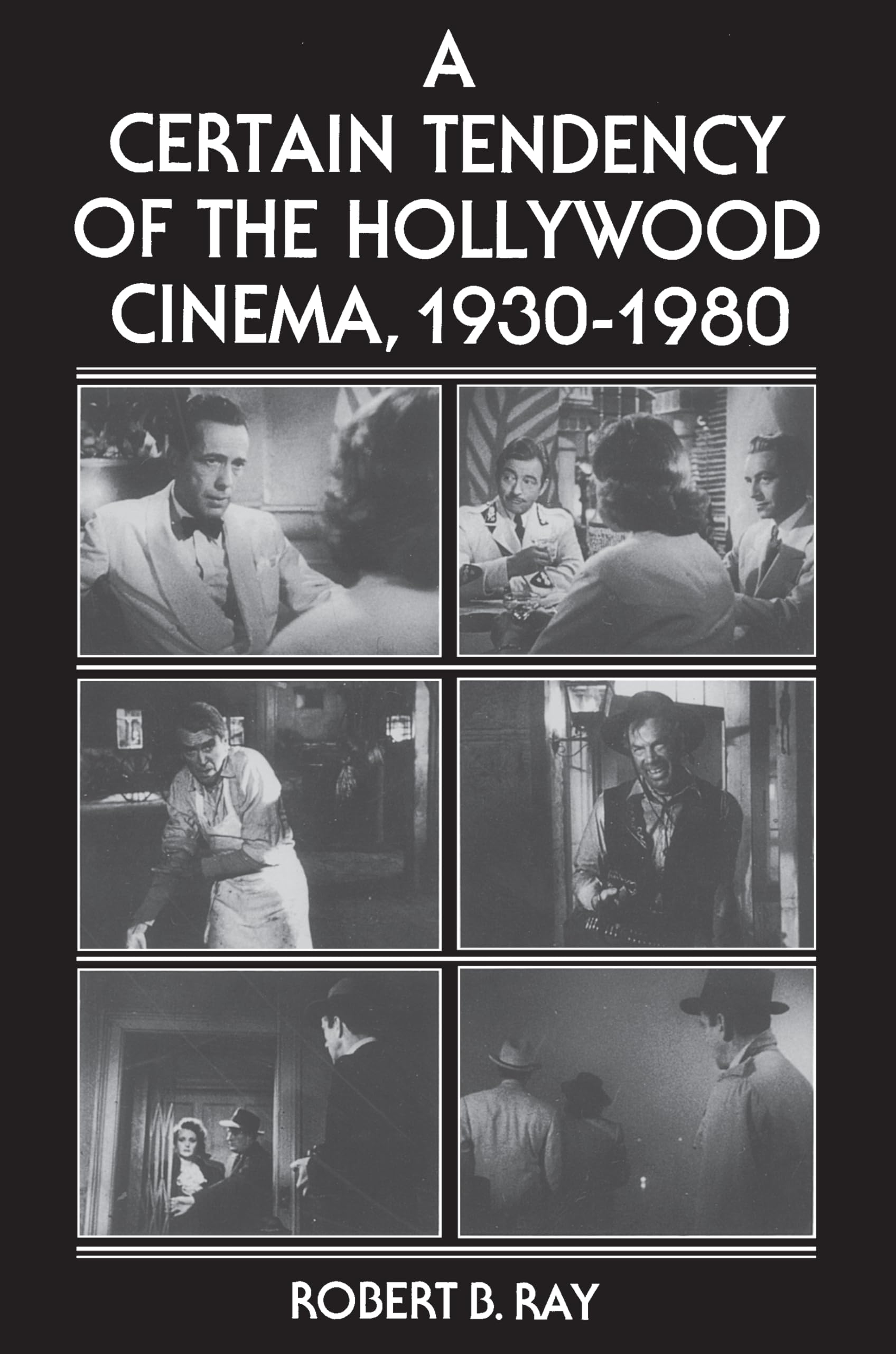 A Certain Tendency Of The Hollywood Cinema, 19301980