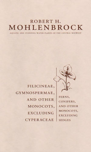 Filicineae, Gymnospermae And Other Monocots Excluding Cyperaceae: Ferns, Conifers, And Other Monocots Excluding Sedges (Volume 2,Used