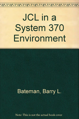 JCL in a System 370 Environment,Used