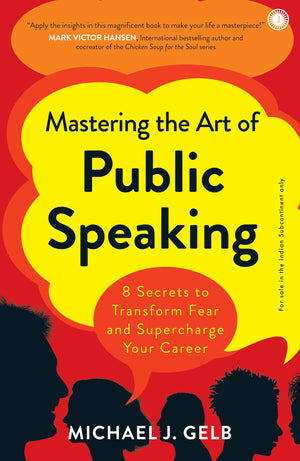 Mastering The Art Of Public Speaking
