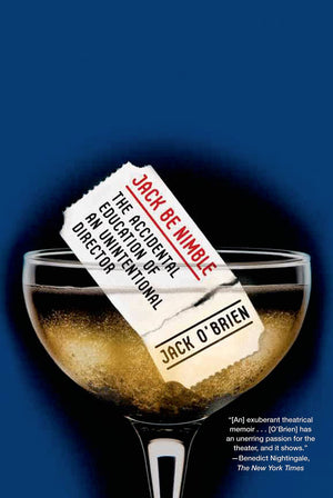 Jack Be Nimble: The Accidental Education of an Unintentional Director,Used