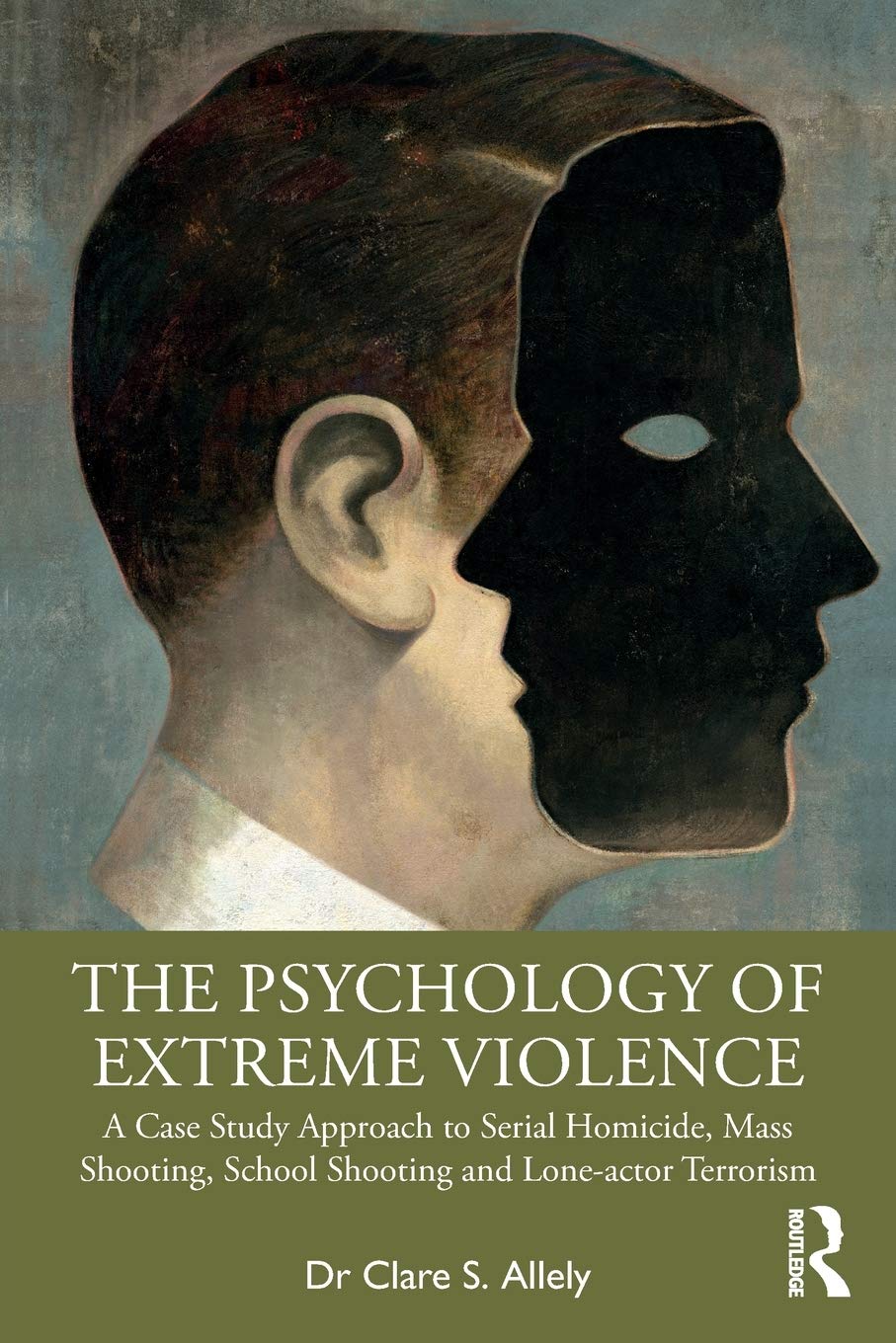 The Psychology Of Extreme Violence