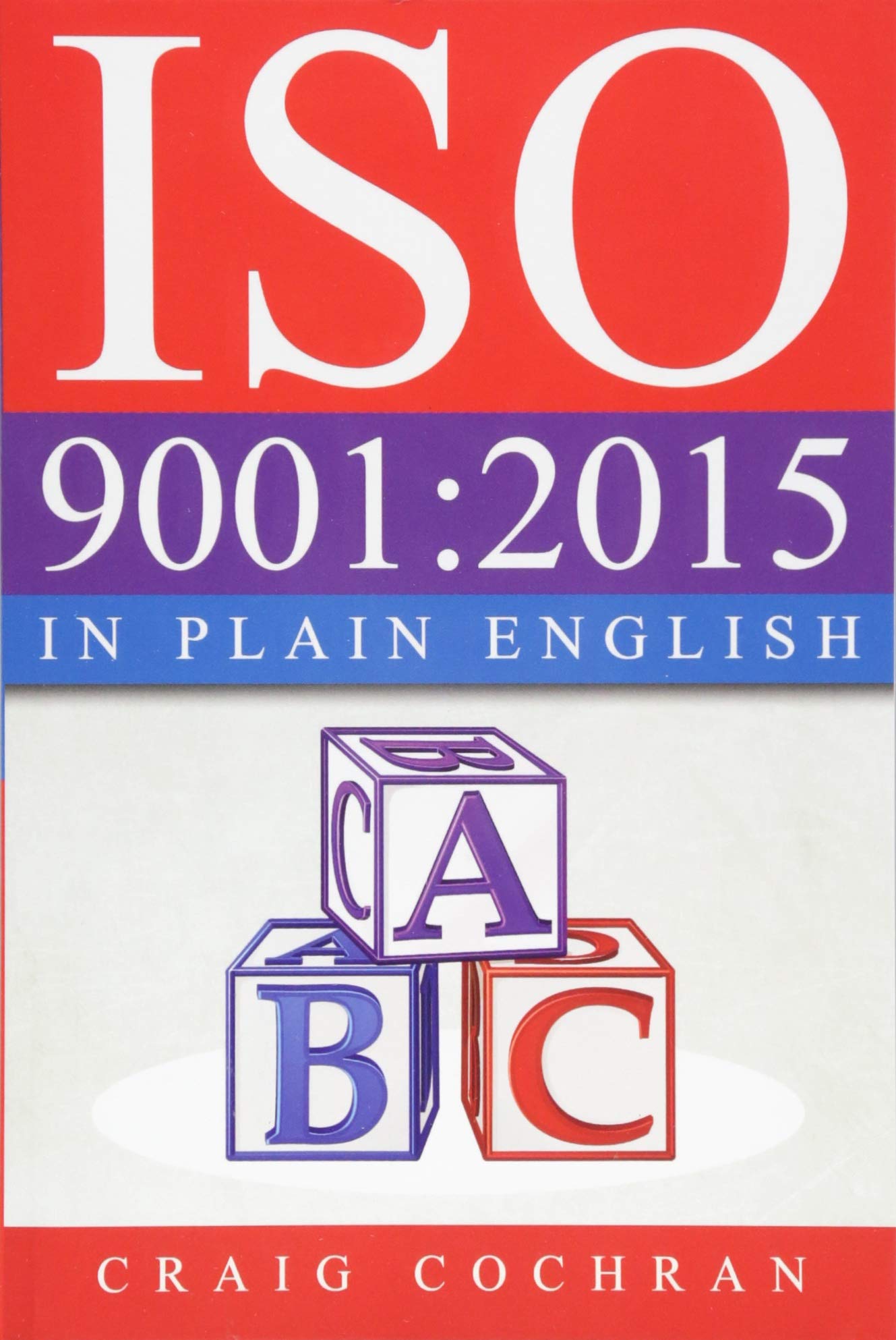 ISO 9001:2015 in Plain English,New