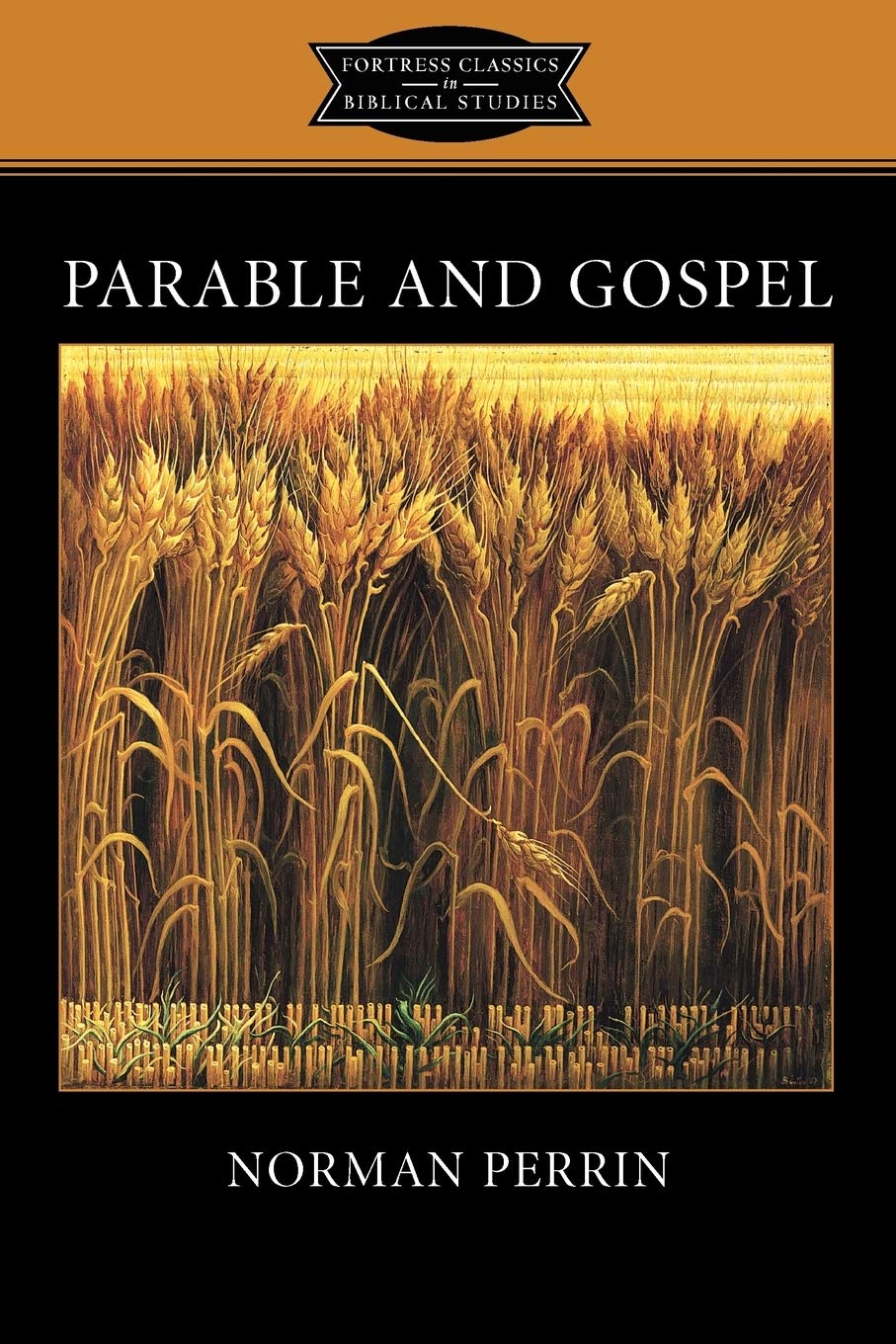 Parable and Gospel (Fortress Classics in Biblical Studies),Used