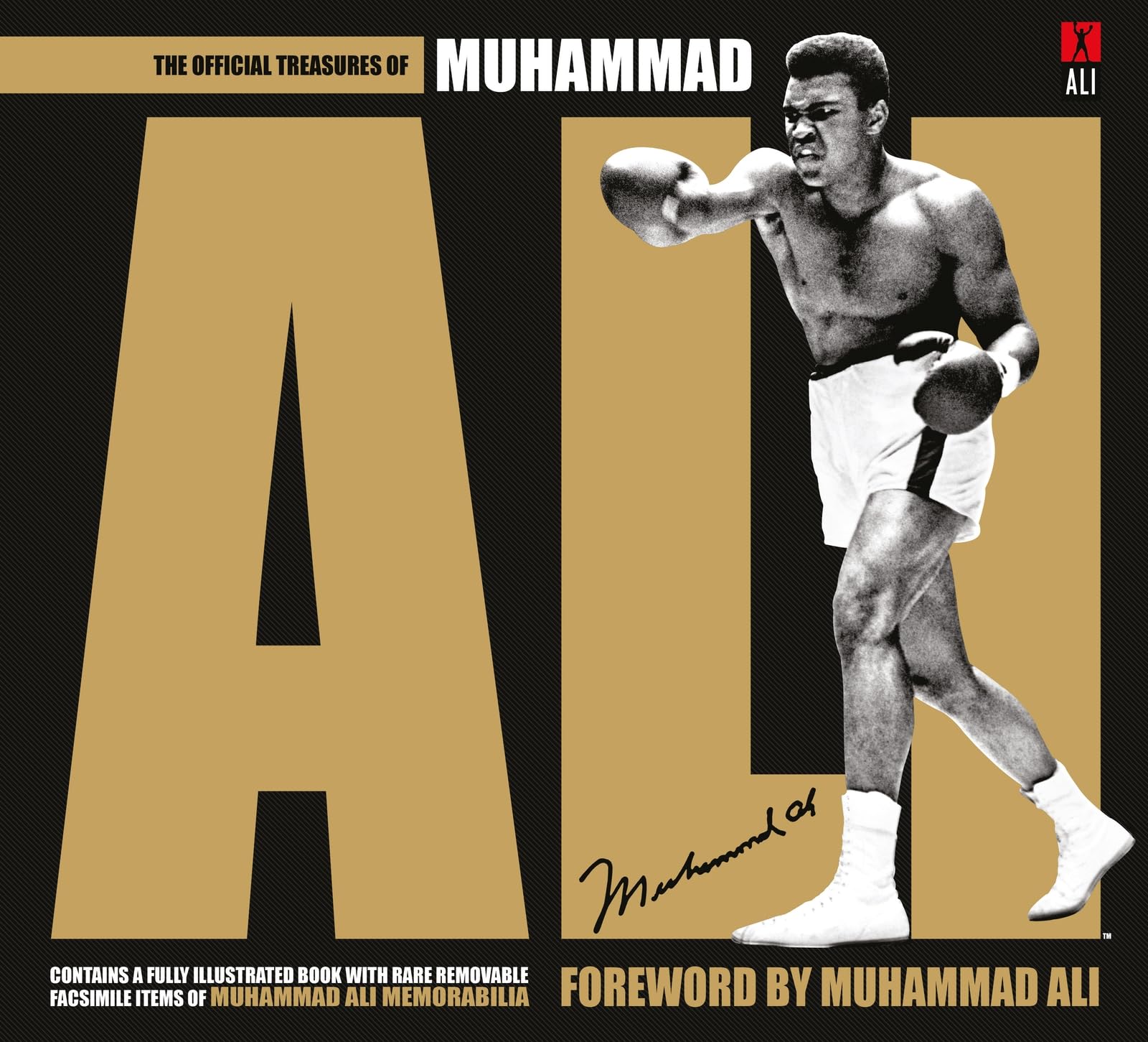 The Official Treasures Of Muhammad Ali: Foreword By Muhammad Ali