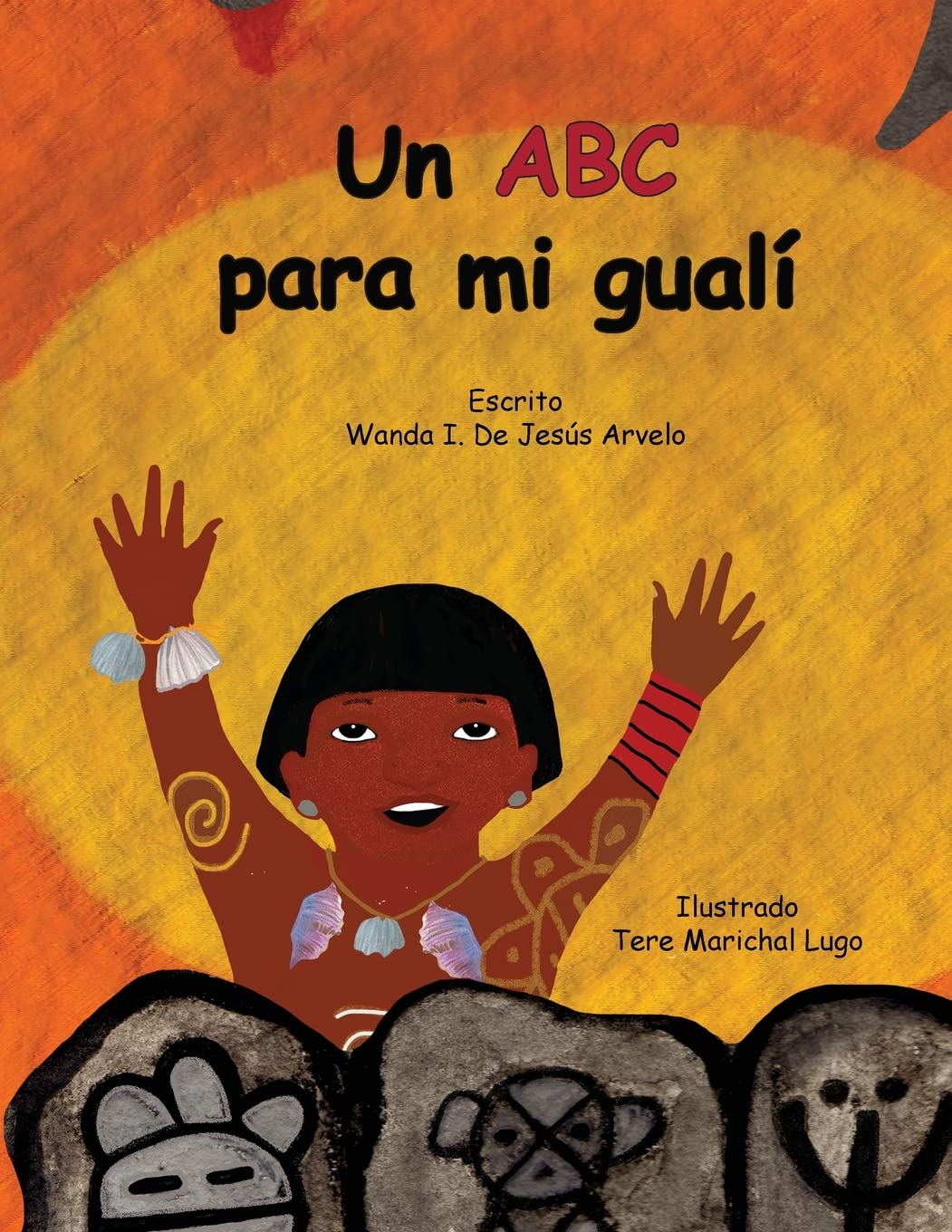 Un Abc Para Mi Guali (Spanish Edition),Used