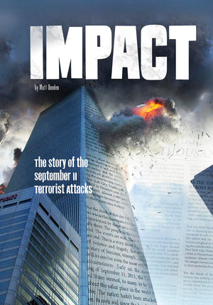 Impact: The Story of the September 11 Terrorist Attacks (Tangled History),Used