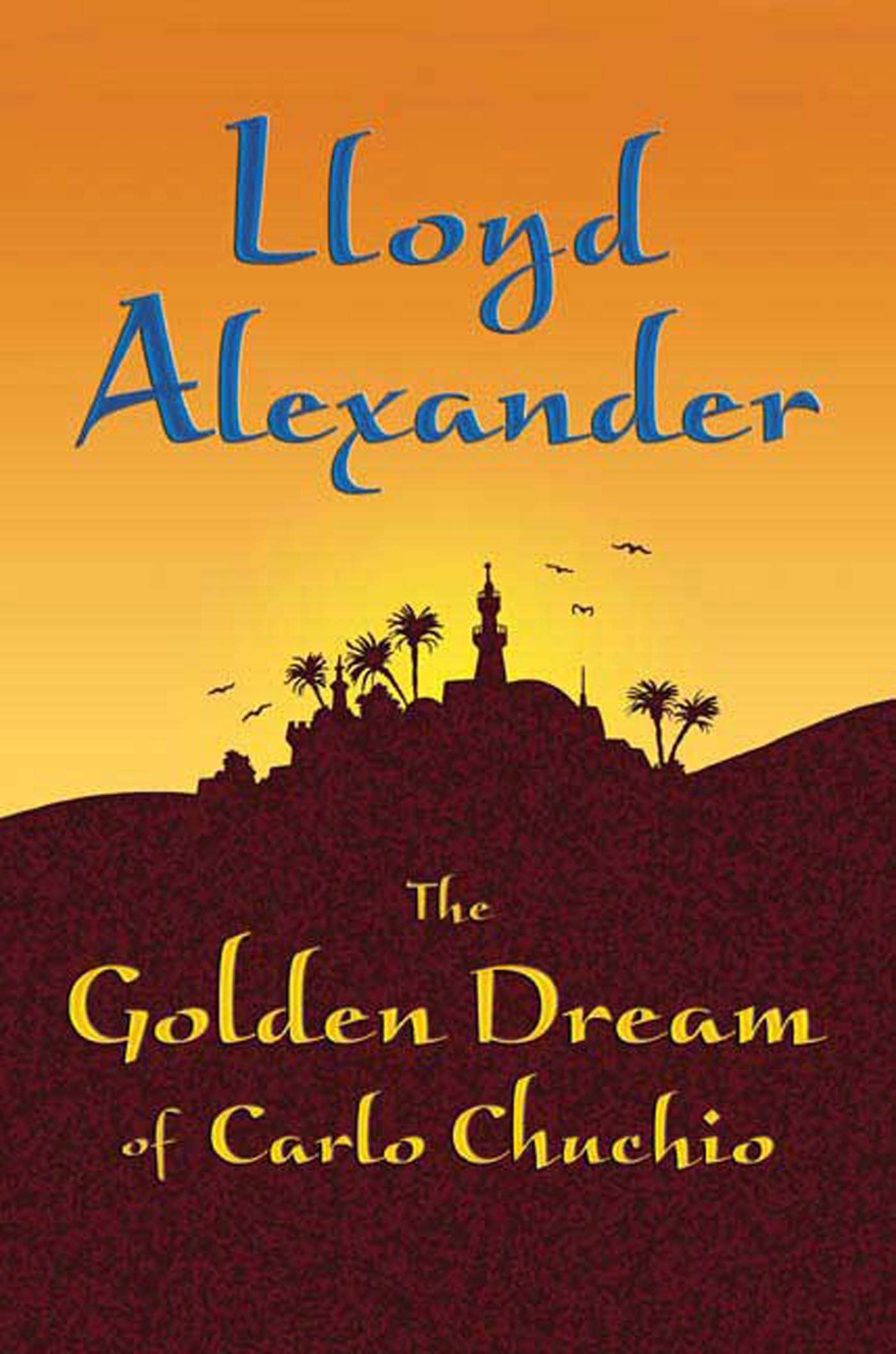 The Golden Dream Of Carlo Chuchio,Used