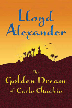 The Golden Dream Of Carlo Chuchio,Used
