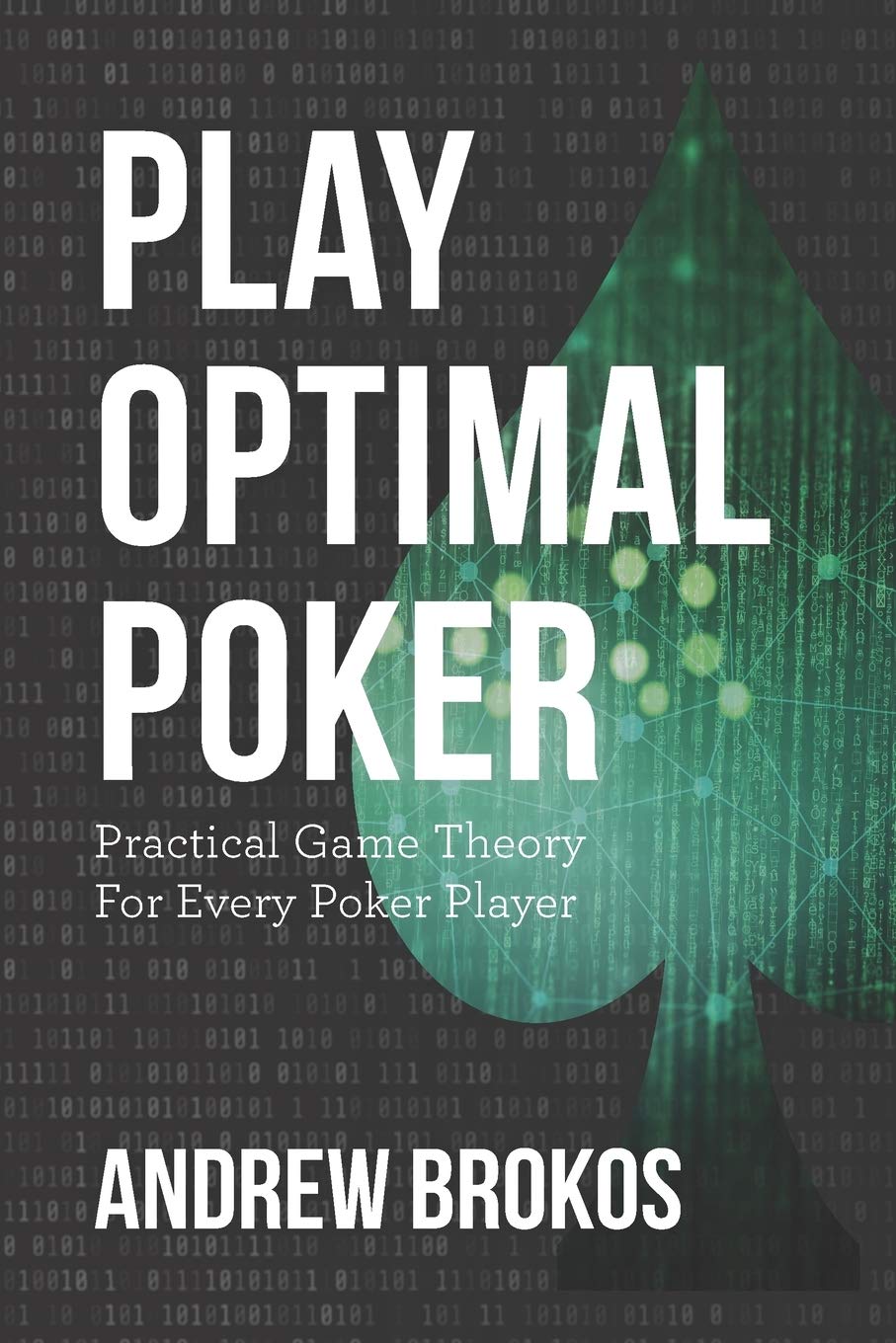 Play Optimal Poker: Practical Game Theory for Every Poker Player,Used
