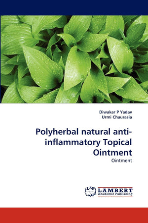 Polyherbal natural antiinflammatory Topical Ointment: Ointment,Used