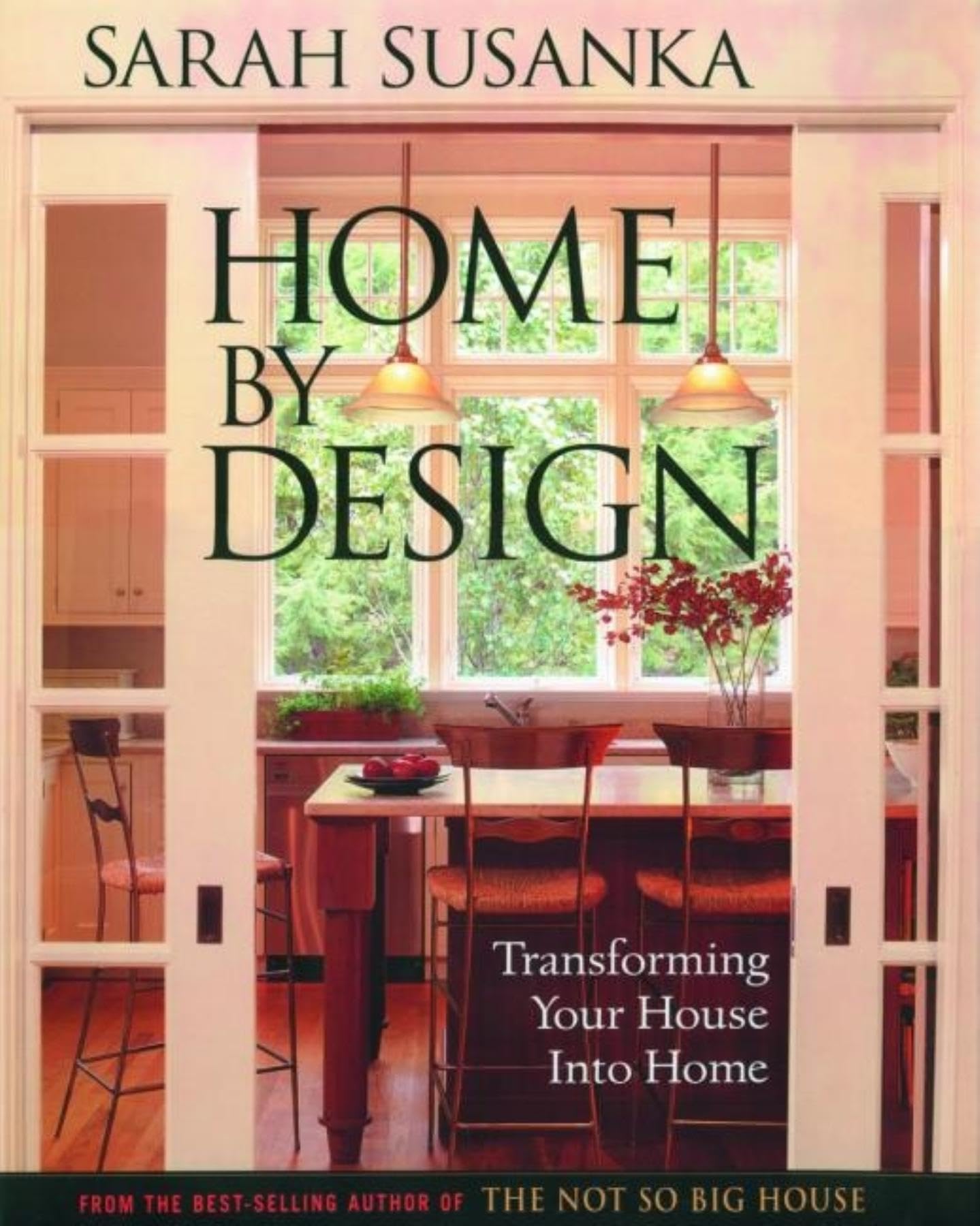 Home by Design: Transforming Your House into Home,New