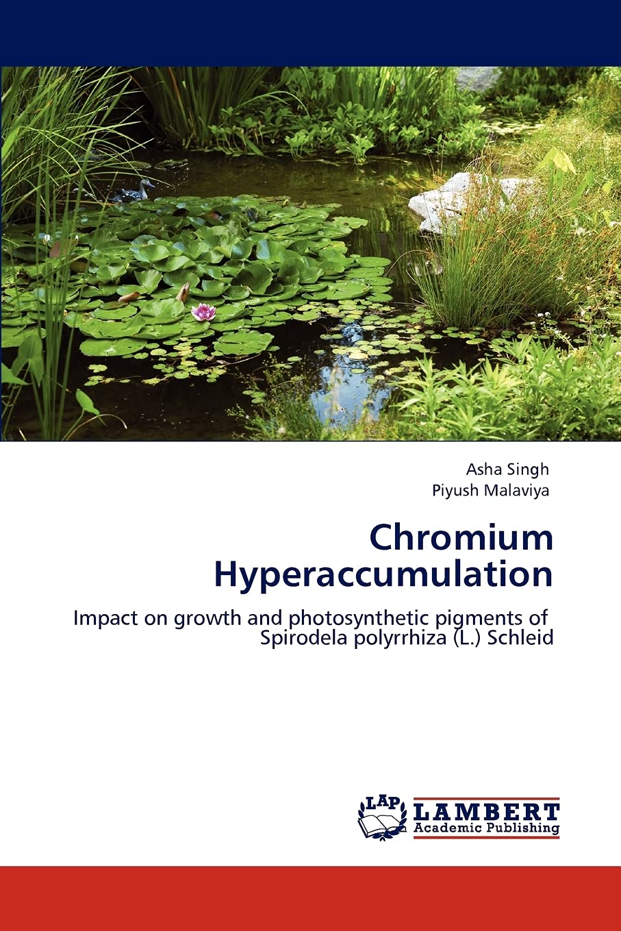 Chromium Hyperaccumulation: Impact on growth and photosynthetic pigments of Spirodela polyrrhiza (L.) Schleid,Used