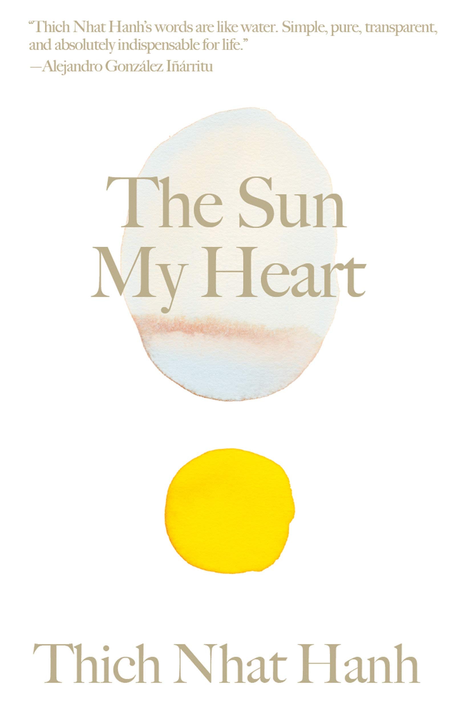 The Sun My Heart: The Companion to The Miracle of Mindfulness (Thich Nhat Hanh Classics),Used