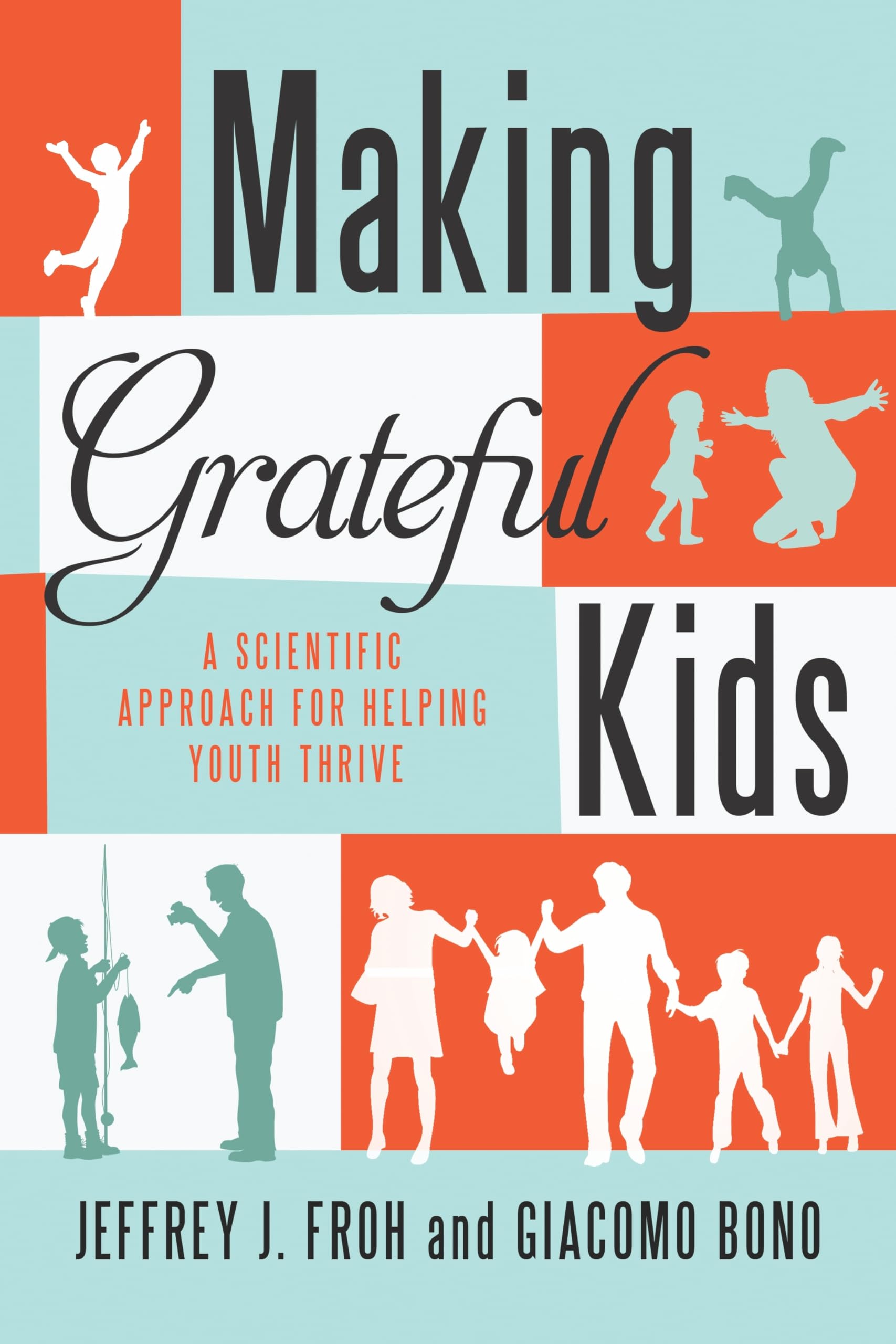 Making Grateful Kids: The Science Of Building Character,Used