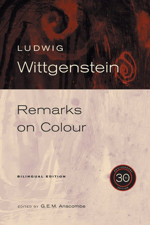 Remarks On Colour: 30Th Anniversary Edition