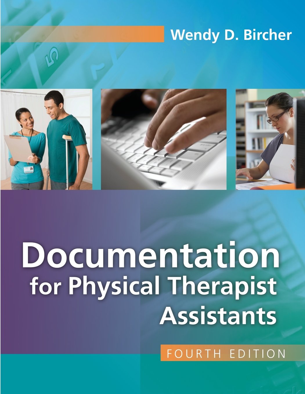 Documentation for Physical Therapist Assistants,Used