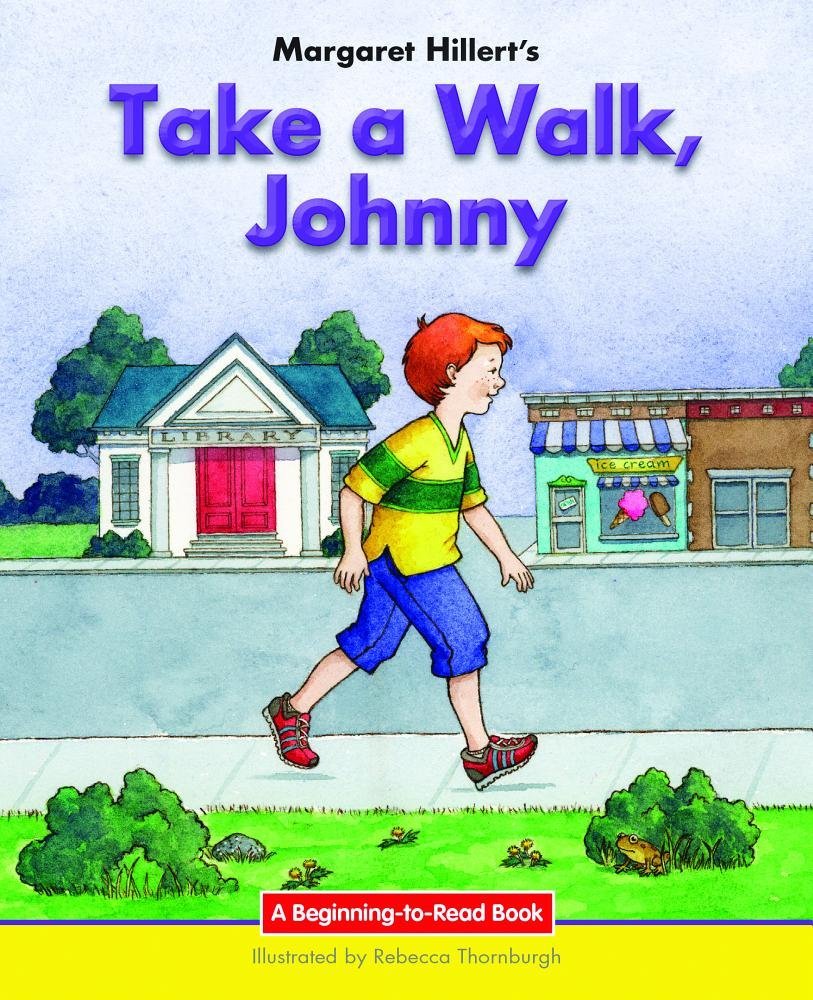 Take a Walk, Johnny: 21st Century Edition (Beginningtoread: Easy Stories),Used